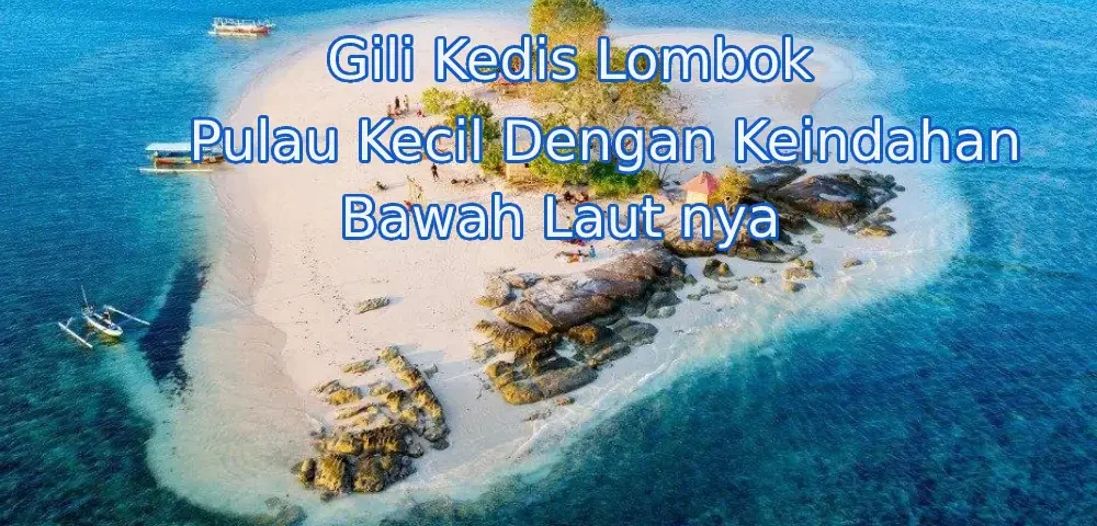 keindahan-gili-kedis-lombok