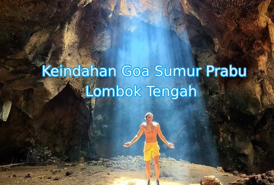 keindahan-goa-sumur-prabu-lombok-tengah
