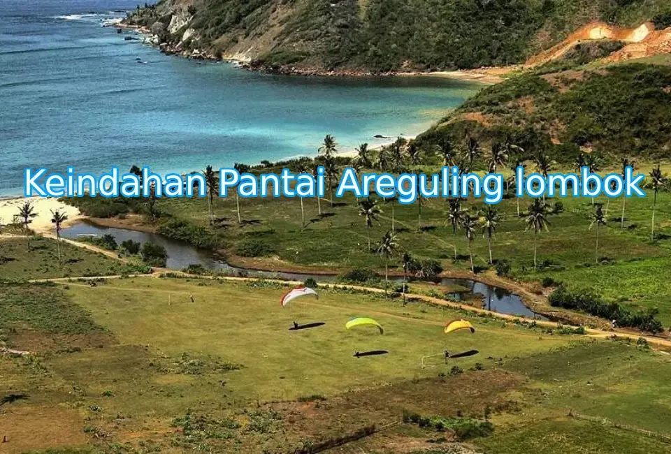 keindahan-pantai-areguling-lombok