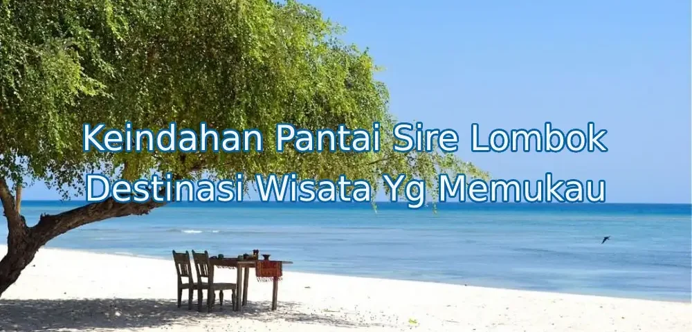 keindahan-pantai-sire-lombok