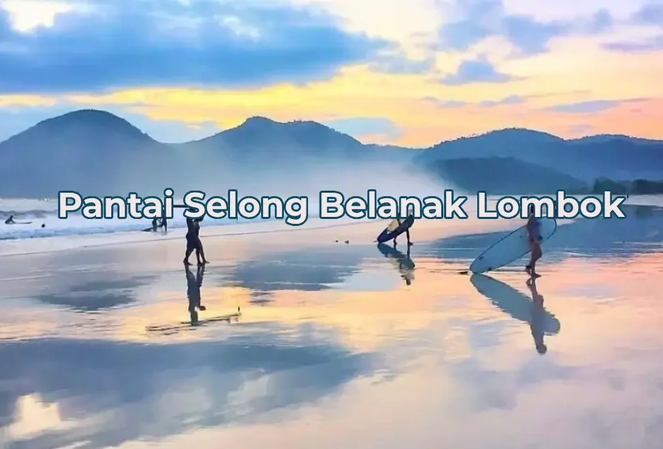 wisata-pantai-selong-belanak-lombok