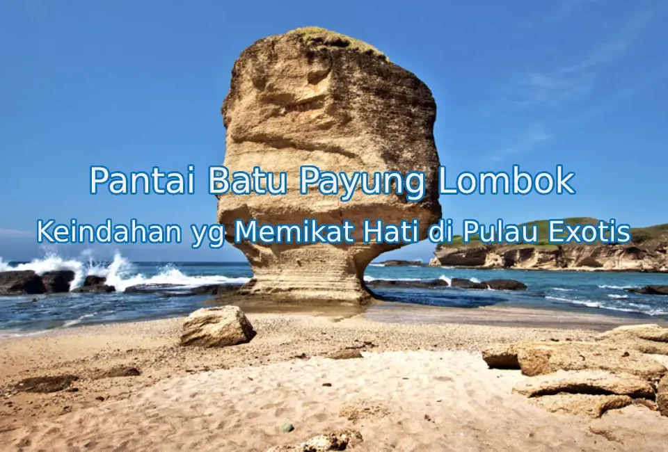 Keindahan-Pantai-Batu-Payung-Lombok