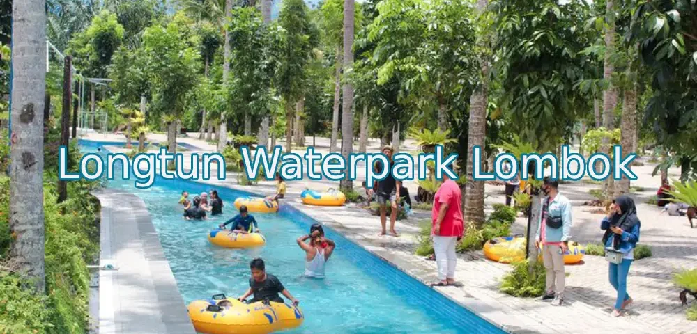 Longtun-Waterpark-Lombok