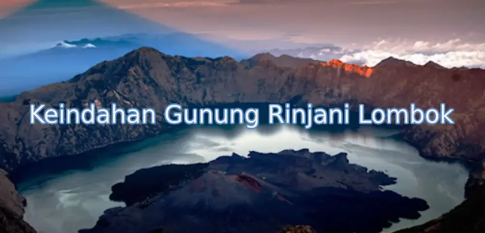 keindahan-gunung-rinjani-lombok