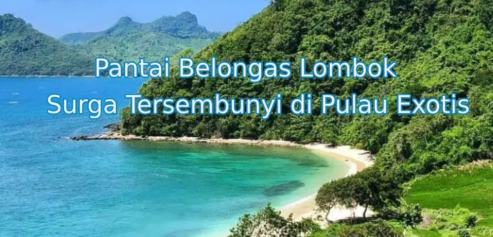 keindahan-pantai-belongas-lombok