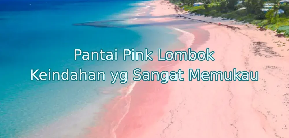 keindahan-pantai-pink-lombok