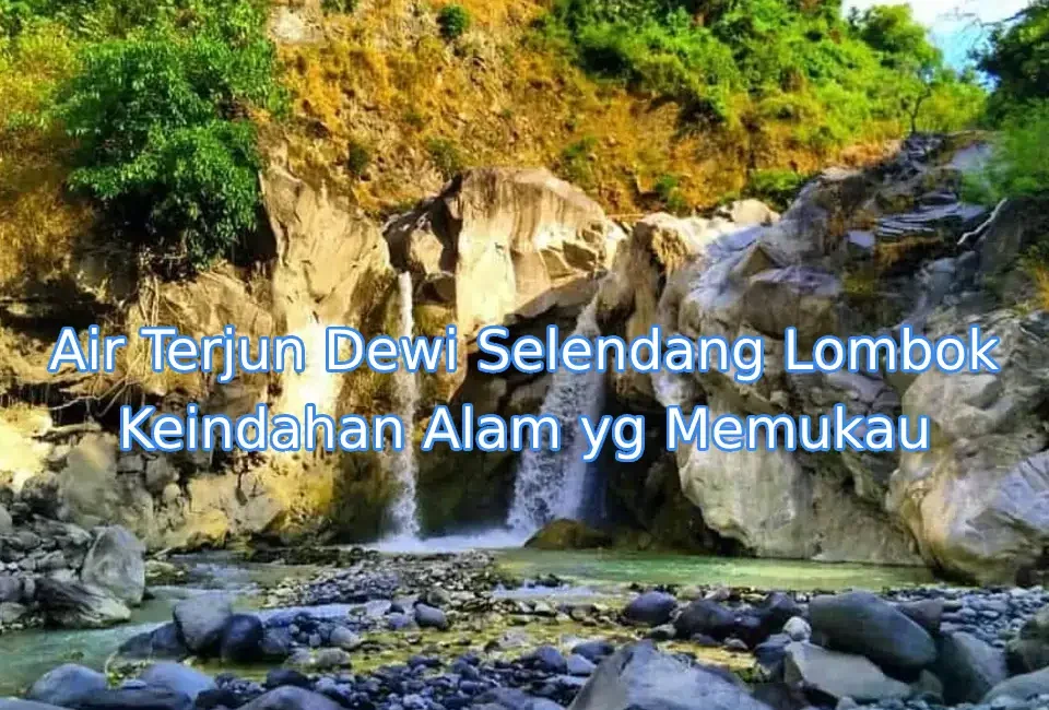 Keindahan-Air-Terjun-Dewi-Selendang-Lombok