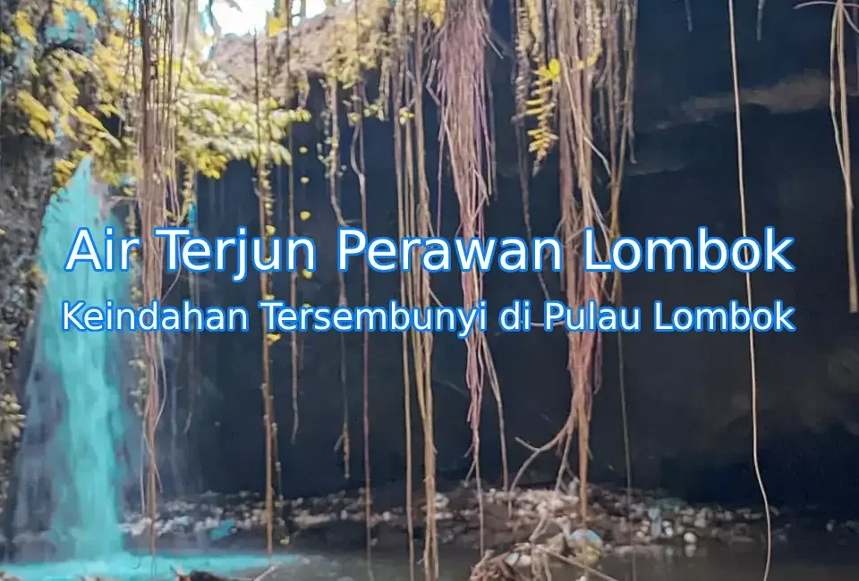 Keindahan-Air-Terjun-Perawan-Lombok