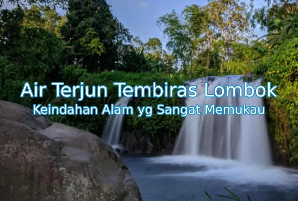 Keindahan-Air-Terjun-Tembiras-Lombok.