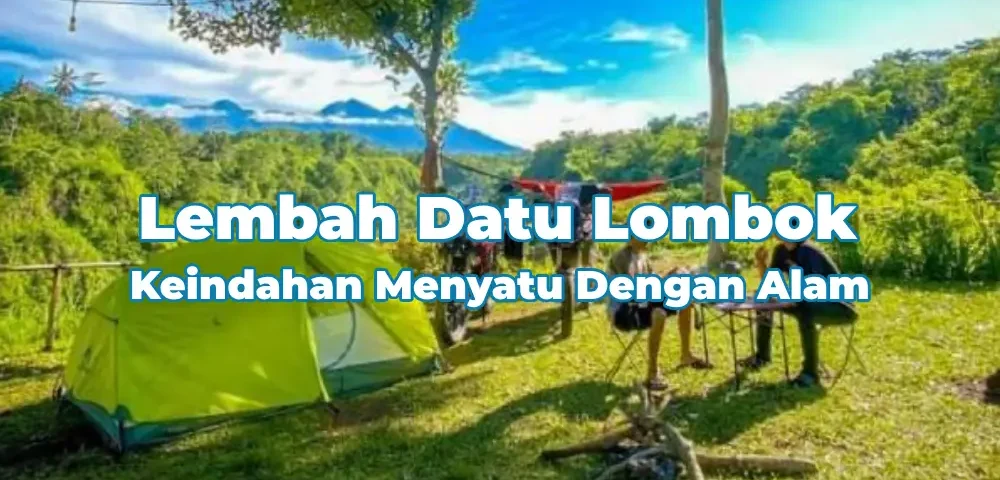 Keindahan-Lembah-Datu-Lombok