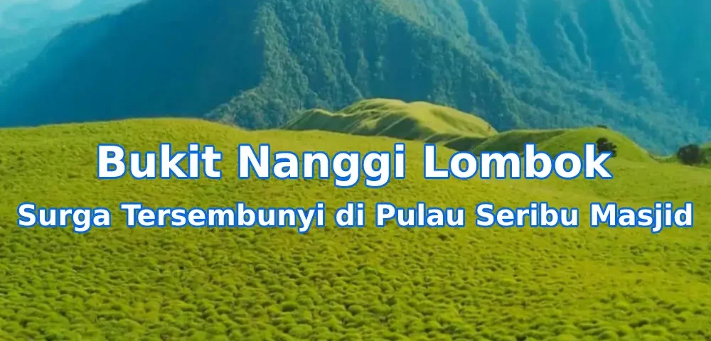 Keindahan-Bukit-Nanggi-Lombok