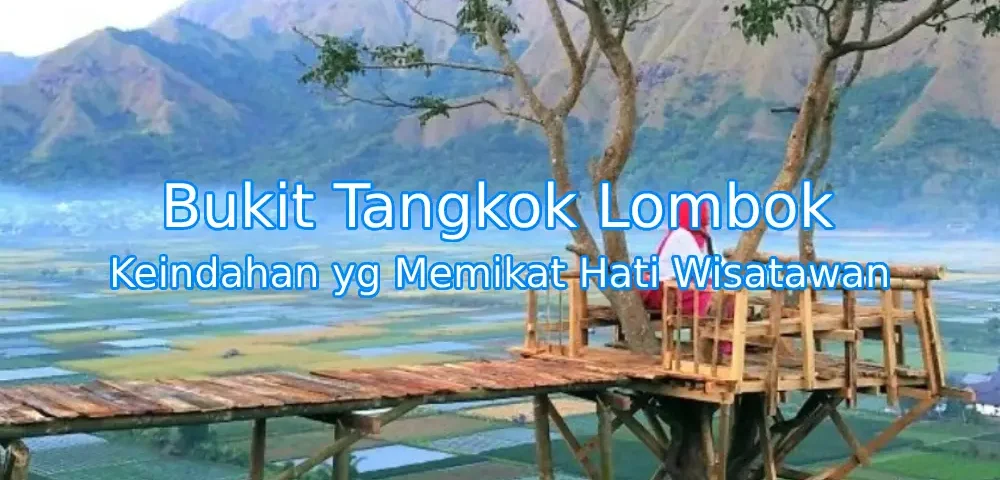 Keindahan-Bukit-Tangkok-Lombok