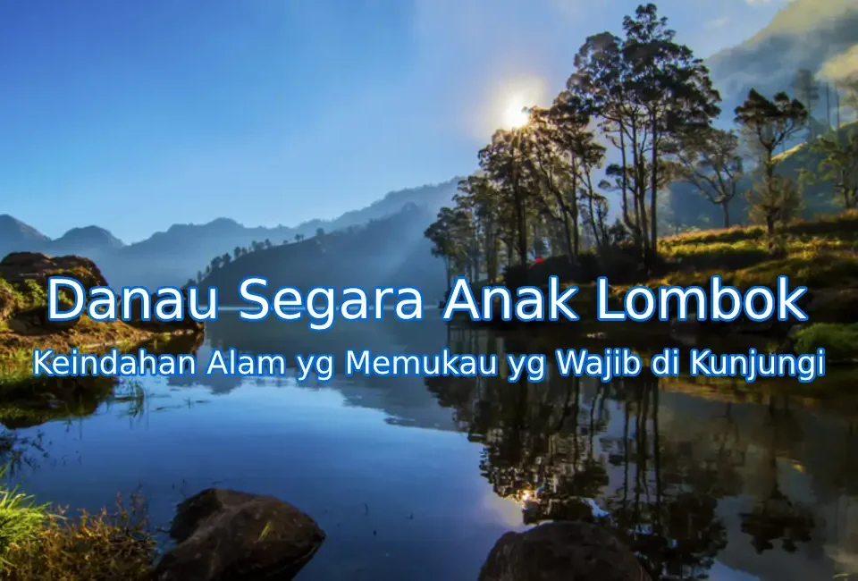 Keindahan-Danau-Segara-Anak-Lombok