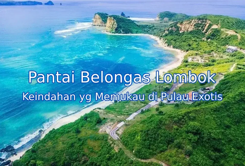 Keindahan-Pantai-Belongas-Lombok