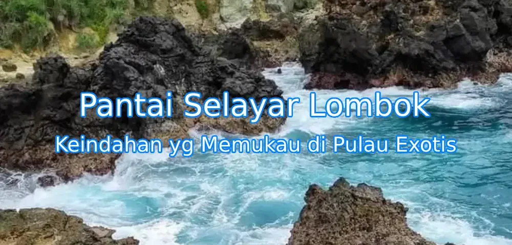 Keindahan-Pantai-Selayar-Lombok