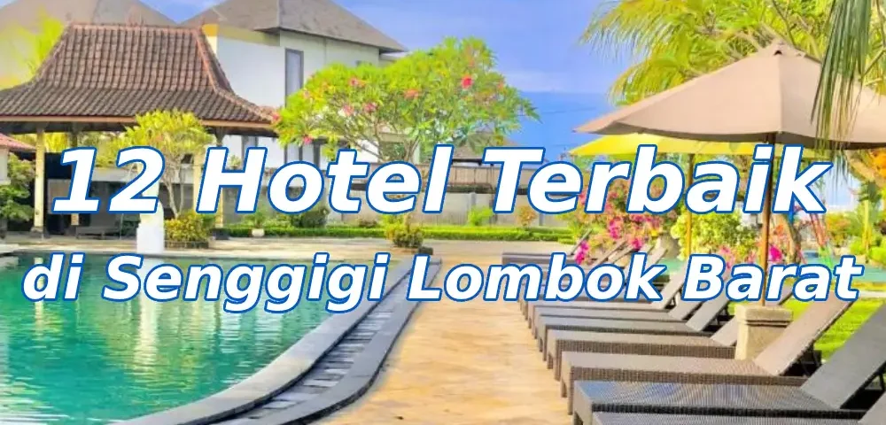 Hotel-Terbaik-yg-Ada-di-Senggigi-Lombok-Barat.