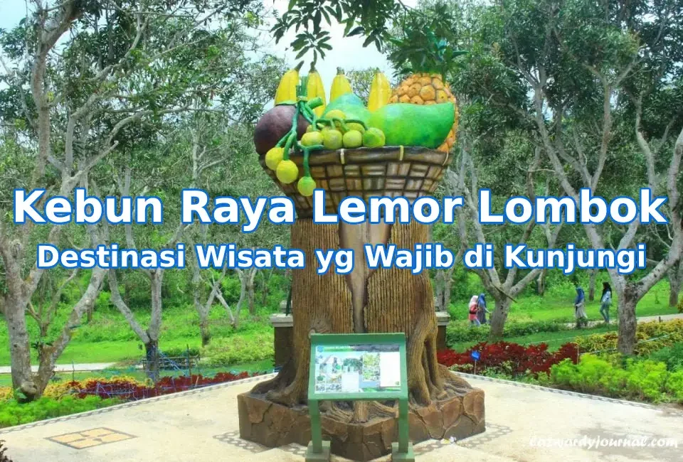 Keindahan-Kebun-Raya-Lemor-Lombok
