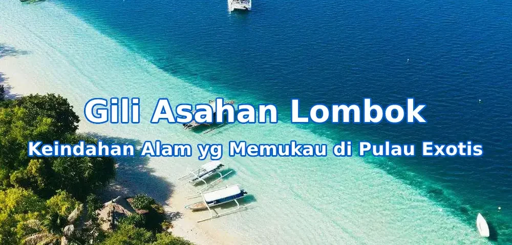 Pesona-Gili-Asahan-Lombok