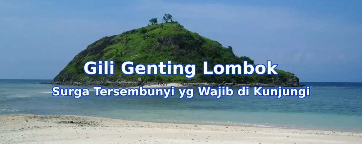 Pesona-Gili-Genting-Lombok