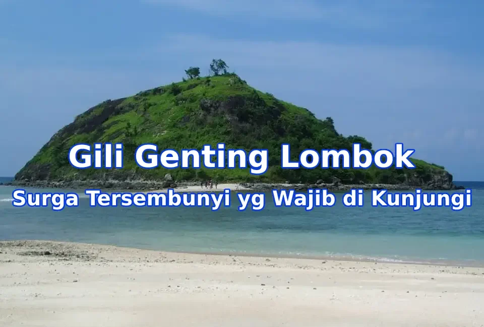 Pesona-Gili-Genting-Lombok