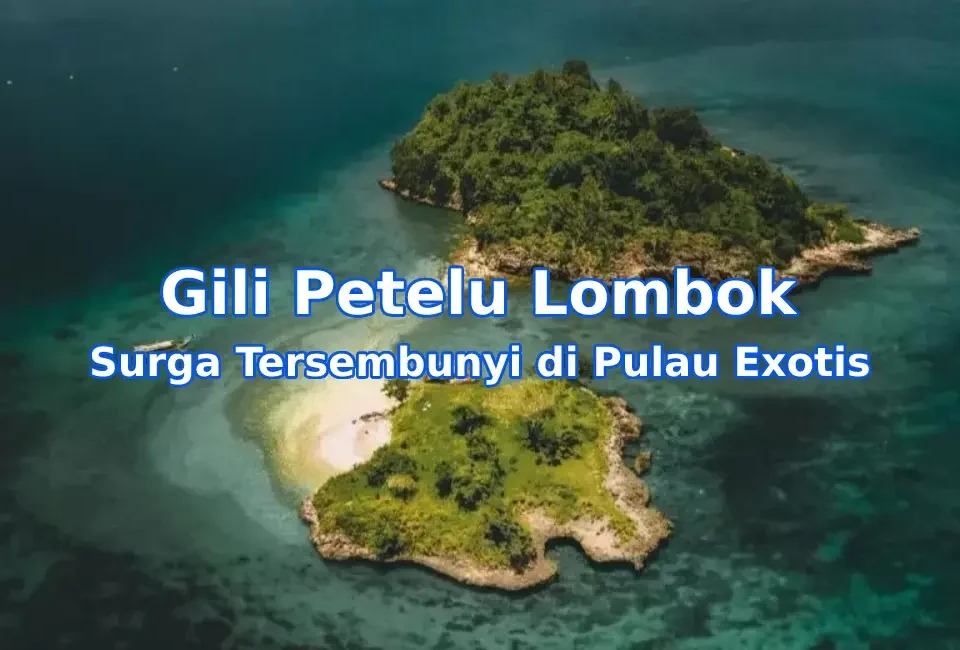 Pesona-Gili-Petelu-Lombok
