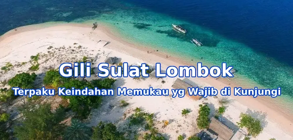 Pesona-Gili-Sulat-Lombok-Timur