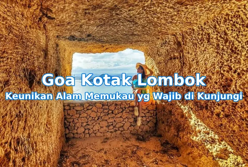 Pesona-Goa-Kotak-Lombok