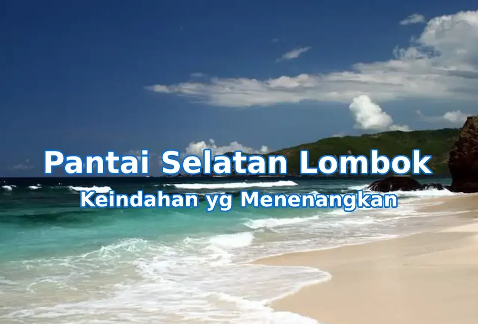 Pesona-Pantai-Selatan-Lombok