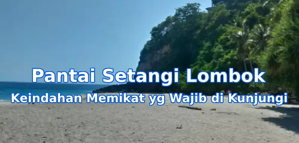 Pesona-Pantai-Setangi-Lombok