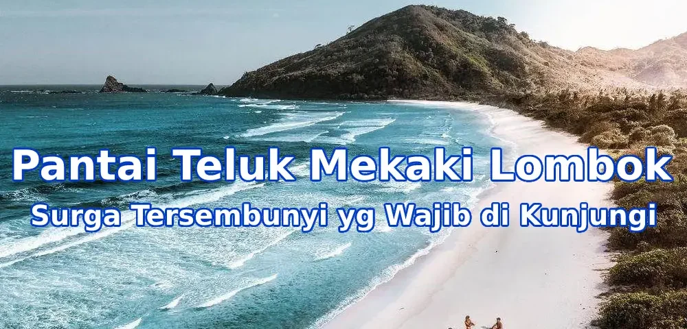 Pesona-Pantai-Teluk-Mekaki-Lombok