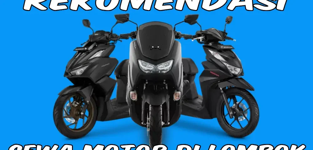 Sewa-Motor-Murah-Lombok-Lepas-Kunci-24-Jam.