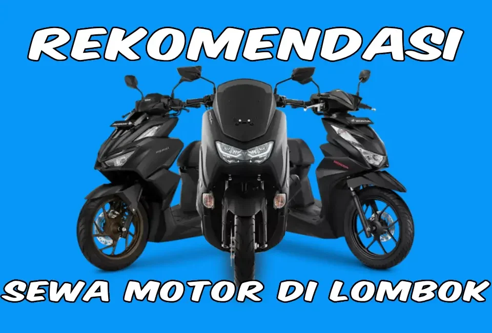 Sewa-Motor-Murah-Lombok-Lepas-Kunci-24-Jam.