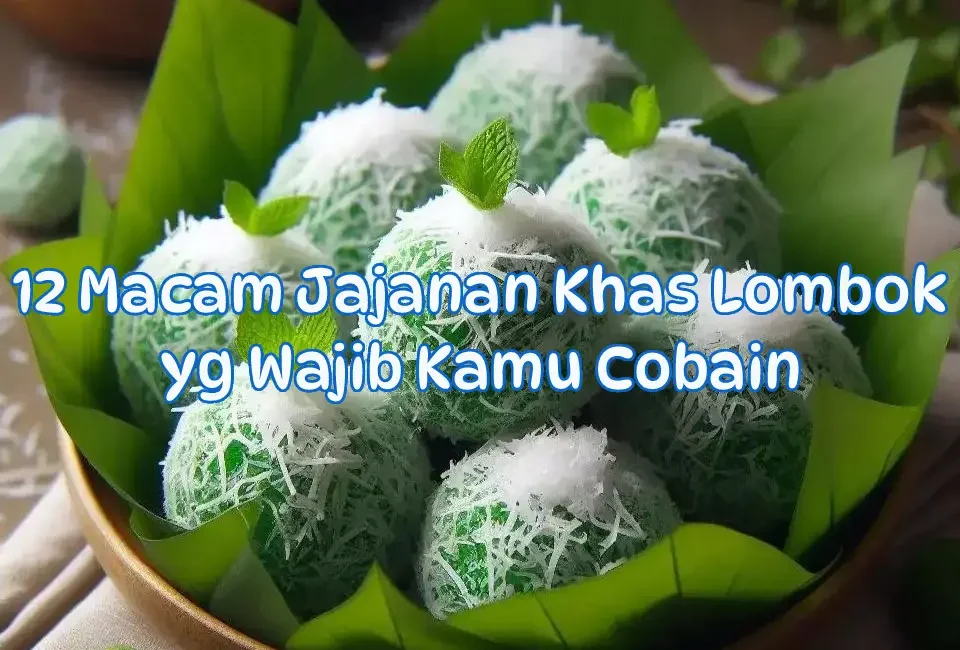 12-Macam-Jajanan-Khas-Lombok-yg-Wajib-Kamu-Cobain