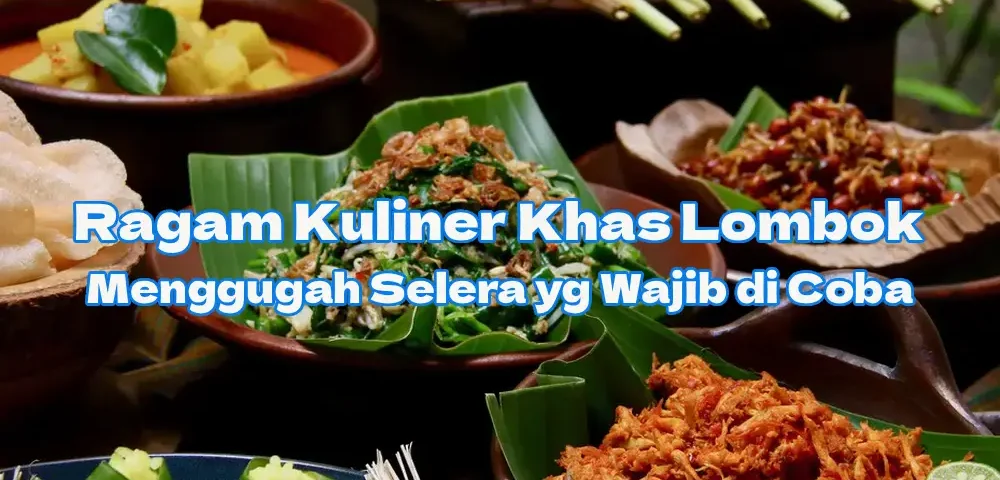 Kuliner-Khas-Lombok-yg-Wajib-di-Coba