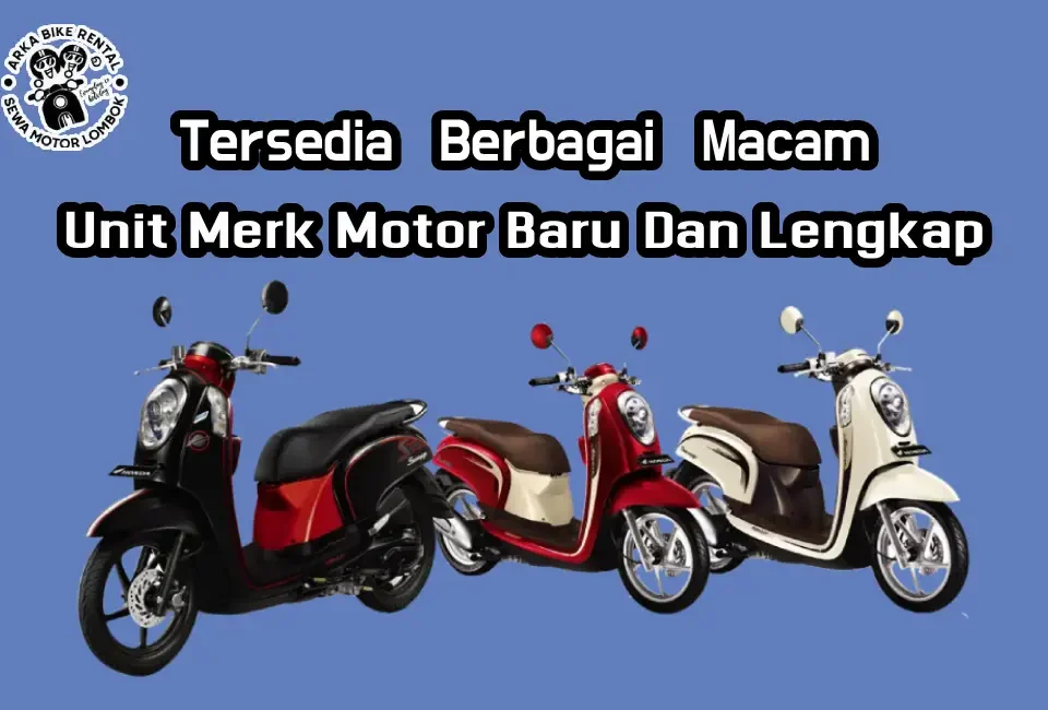 Solusi-Sewa-Motor-Terbaik-di-Lombok-