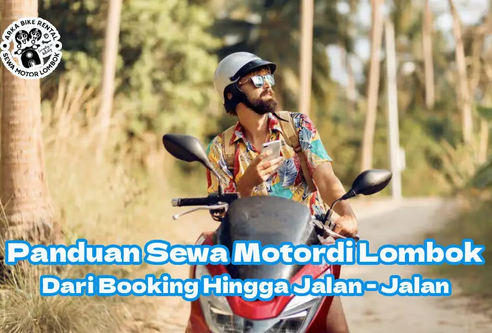 Panduan-Sewa-Motor-Terbaik-di-Lombok