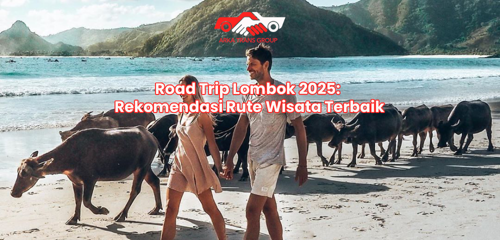Road Trip Lombok 2025: Rekomendasi Rute Wisata Terbaik