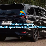 Sewa Mobil Lepas Kunci Dekat Bandara Lombok? Arka Trans Aja!