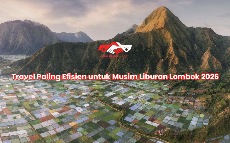 Travel Paling Efisien untuk Musim Liburan Lombok 2026