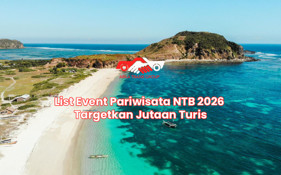 List Event Pariwisata NTB 2026 Targetkan Jutaan Turis