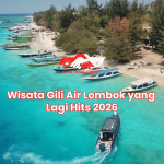 Wisata Gili Air Lombok yang Lagi Hits 2026