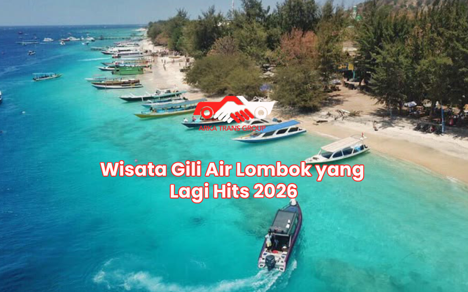 Wisata Gili Air Lombok yang Lagi Hits 2026