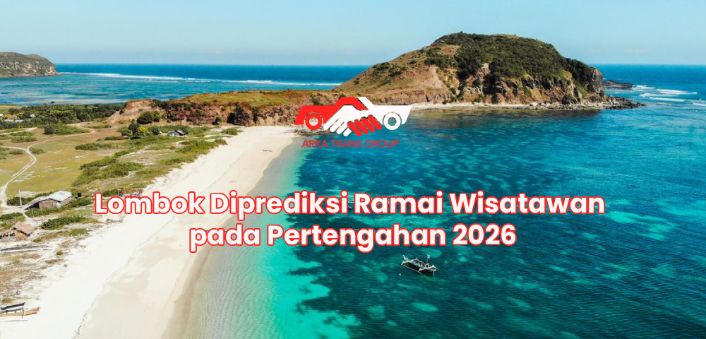 Lombok Diprediksi Ramai Wisatawan pada Pertengahan 2026