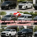Tips Memilih Mobil Berdasarkan Jumlah Penumpang