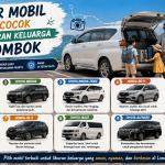 Daftar Mobil yang Cocok untuk Liburan Keluarga di Lombok