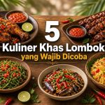 5 Kuliner Khas Lombok yang Wajib Dicoba