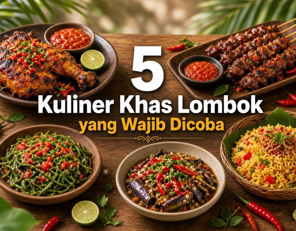 5 Kuliner Khas Lombok yang Wajib Dicoba