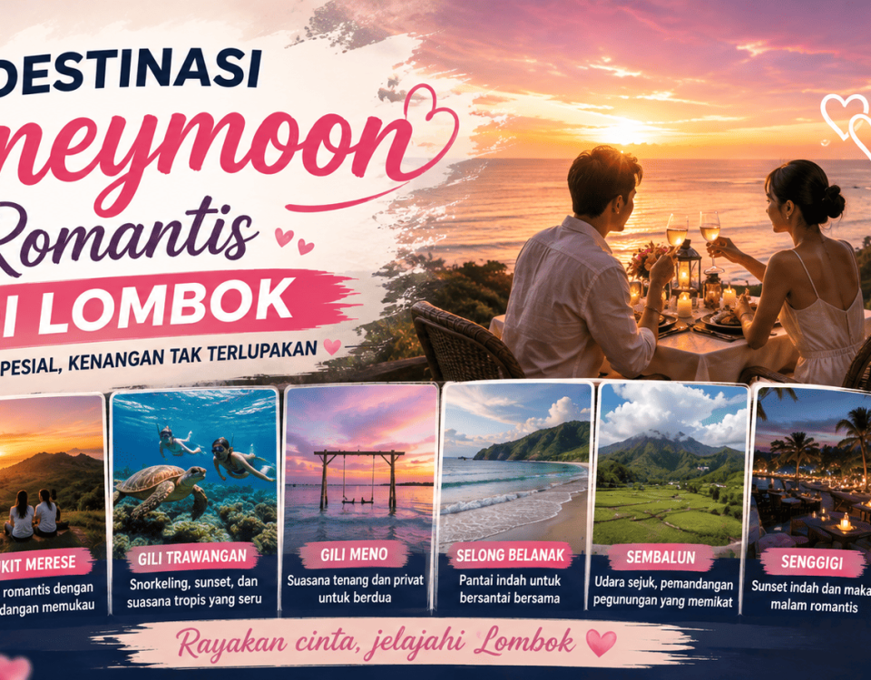 Destinasi Honeymoon Romantis di Lombok