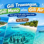 Gili Trawangan Gili Meno atau Gili Air Liburan Lombok