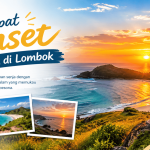 Tempat Sunset Terbaik di Lombok